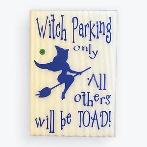 Witch Parking Only Signs